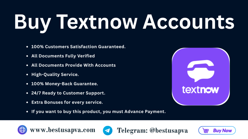 Buy Textnow Accounts