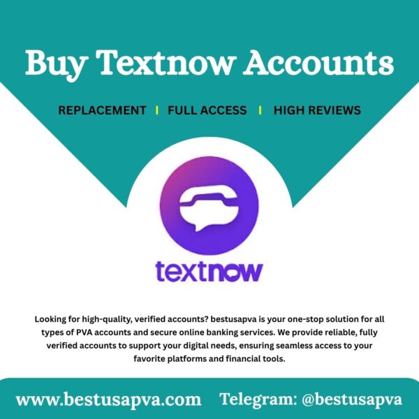 Buy Textnow Accounts